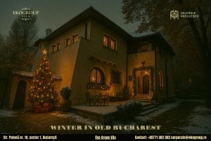Poveste de Craciun: Magia sărbătorilor în Casa Tătărăscu devenită Eko Group Vila
